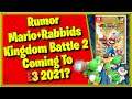 Mario + Rabbids Kingdom Battle 2 Coming to E3 2021? Nintendo Switch Rumored Game Mumbles Rumors Leak