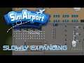 Simairport S4 E15 - Let's Play -  Slowly Expanding