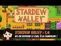 STARDEW VALLEY 1.4 #1 On relance le chill campagnard !