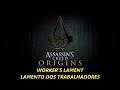 Assassin's Creed Origins - Worker's Lament / Lamento dos Trabalhadores - 57