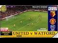 PES 2020 | Master League - MANCHESTER UNITED vs Watford | S1 EP47 [DP3]