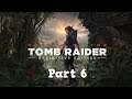 Shadow of the Tomb Raider Definitive Edition - Playthrough - Part 6 (The Forge)