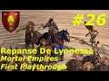 #26 PCSpacegoon's Legendary (No Confederation) Repanse Mortal Empires Campaign: First Playthrough