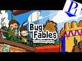 Bug Fables ep 1 "ACTION COMMANDS" - Player Ones