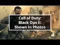 Call of Duty: Black Ops II: Shown In Photos - No Commentary