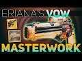 Eriana's Vow Masterwork (Exotic Catalyst Review) | Destiny 2 Shadowkeep