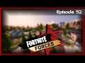 Fortnite Forces - Lock and Unloaded [Episode 52]
