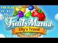Fruits Mania: Elly’s Travel Gameplay Level 63 64 65 66 67 68 69 70 71 72 73 74 75 76 77
