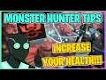 HOW TO INCREASE YOUR HEALTH? | Monster Hunter Rise Tips!