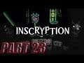 Inscryption Episode 23: Size Shaming
