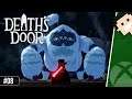 ✪ Lets Play Deaths Door / Xbox SX deutsch #08 Die alten Wachtürme / Betty BOSS FIGHT ✪