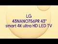 LG 43NANO756PR 43" Smart 4K Ultra HD HDR LED TV - Product Overview
