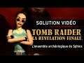 Tomb Raider : La révélation finale - Niveau 31 - L'ensemble archéologique du Sphinx