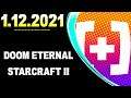 CDNThe3rd | DOOM Eternal, Starcraft II | 1.12.2021