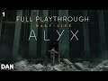 Havin' a blast in VR! | Half-Life: Alyx Full Playthrough EP01