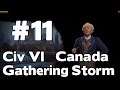 Let’s Play Civ 6 Gathering Storm Canada #11