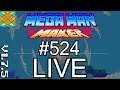 Let's Play Mega Man Maker - #524: Viewer Submitted Levels (Live Session #154)