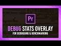 Monitor FPS & Benchmark Premiere Pro | Stats Overlay | Quick Tip | Dog Ears