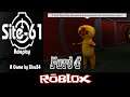 [SCP] Site-61 ROLEPLAY Part 4 By Silou34 [Roblox]