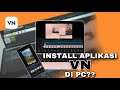 Tutorial dan Review Aplikasi VN Video Editor di PC | SEKILAS JETE