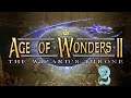 Age of Wonders 2: The Wizard's Throne. Серия 2. Огонь, фаза 2, ч.1