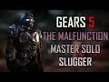 Gears 5 Master Solo Escape - The Malfunction [Slugger]