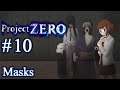 Let's Play Project Zero - 10 - Masks