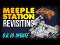 Revisiting Meeple Station Update 0.6.10 Alpha