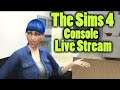 Working it - Sims 4 Console Live Stream PS4 Part 72