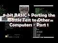 8 bit BASIC - Porting the Battle Test to Other Computers - Part 1