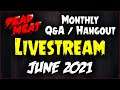 Dead Meat Hangout / Q&A Livestream - June 2021
