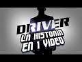 Driver 1: La Historia en 1 Video