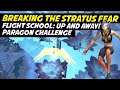 Up and Away! (Paragon Challenge) - Breaking the Stratus Fear Achievement