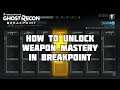 How To Unlock Weapon Mastery in Ghost Recon: Breakpoint.