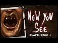 Now You See - A Hand Painted Horror Adventure - Playthrough (Indie Horror Adventure)