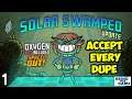 Oxygen Not Included #1 - Accept Every Dupe Challenge - Solar Swamped Update