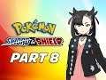 RIVAL MARNIE - POKEMON SWORD & SHIELD Walkthrough Part 8 (Nintendo Switch)