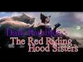Dark Parables  The Red Riding Hood Sisters End