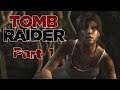 He Was Just Trying To Help | Tomb Raider | Part 1
