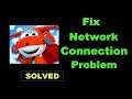 How To Fix Super Wings App Network & Internet Connection Error in Android & Ios