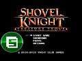 Shovel Knight -- PART 5 -- Explodatorium