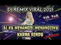 DJ KU MENANGIS-menangisku karna rindu{Evie Tamala}DJ remix #evietamalaakurindupadamu
