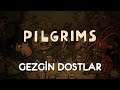 Pilgrims (Türkçe)