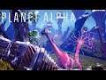 Planet Alpha magyar végigjátszás #1! - Ez a játék egy csoda!