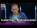 Planetfall: World Building for the Future | PDXCON2019