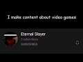 Subscribe to to Enternal slayer NOW
