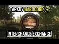 Tarkov Hardcore 2: Interchange Exchange