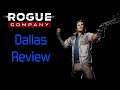 The Rogue Review: Dallas - A Beginner's Look
