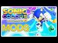 Top 5 Sonic Colors Ultimate Mods That I'd LOVE To See!!!