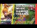 5 Backsound atau Music Youtuber gaming terbaik mobile legends bang bang 2021